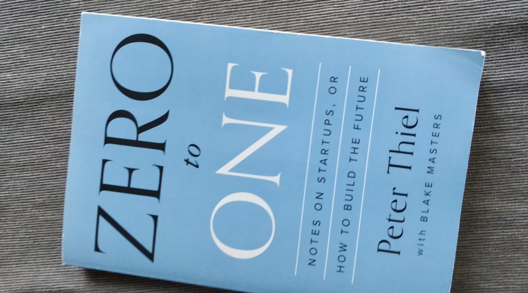 Zero to One - Peter Thiel